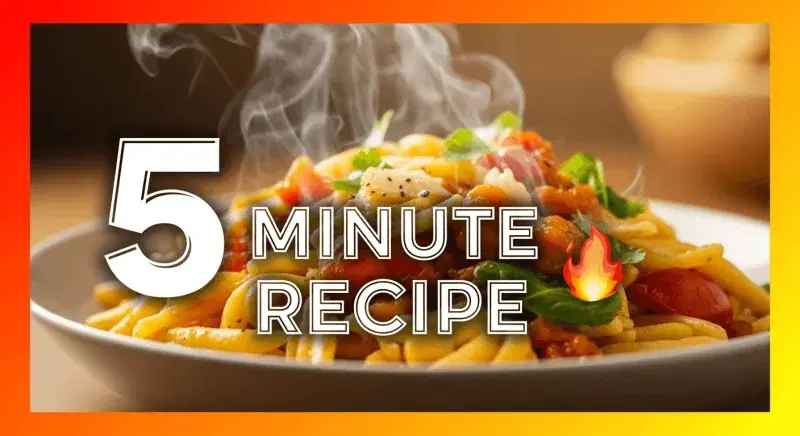 5 MINUTE
RECIPE 🔥